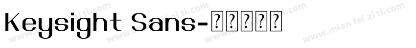 Keysight Sans字体转换